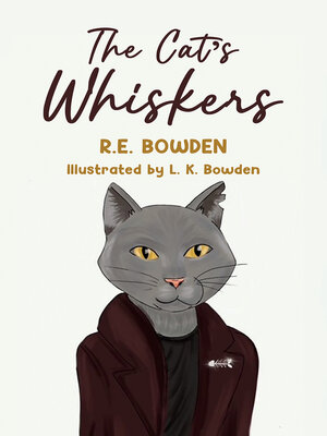 cover image of The Cat's Whiskers